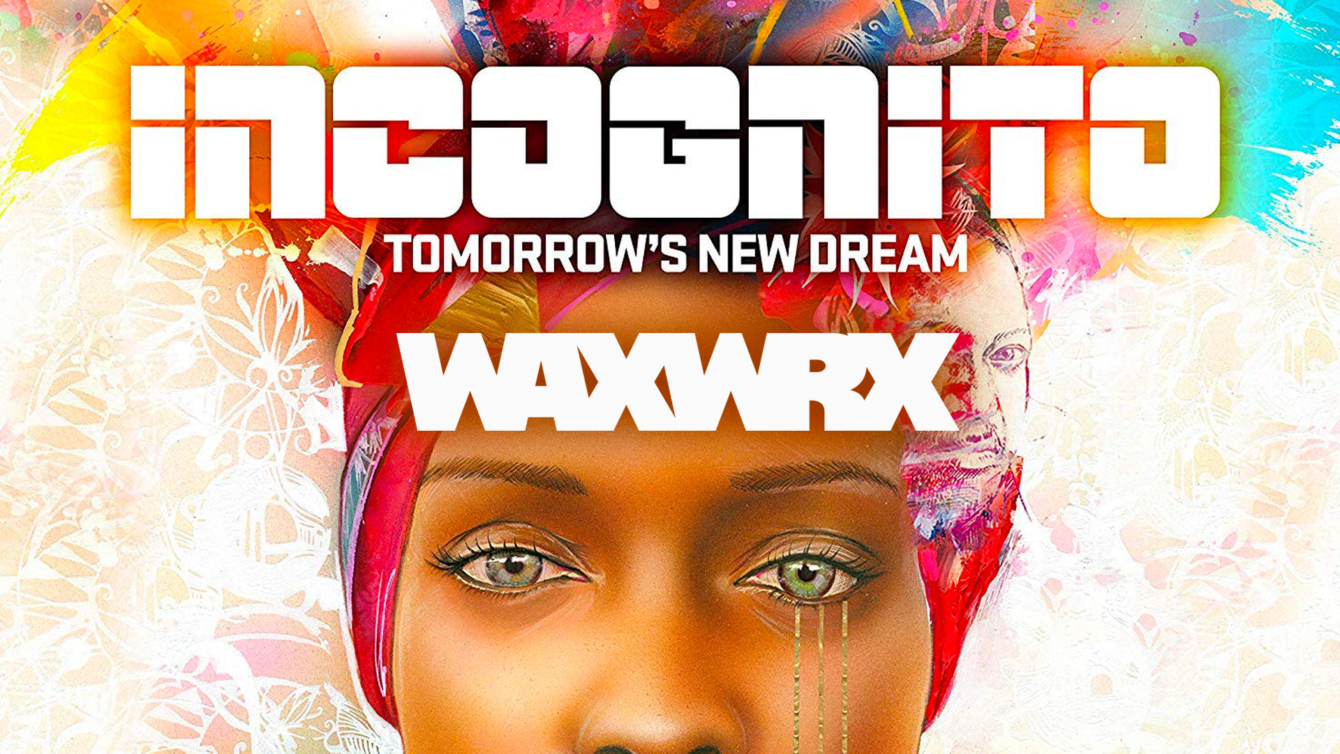 Incognito – Tomorrow’s New Dream