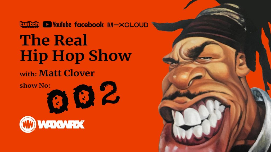 The Real Hip Hop Show 002